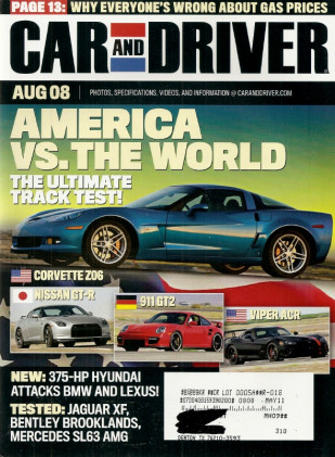 CAR & DRIVER 2008 AUG - SL63 AMG, Z06 vs SRT10 ACR vs GT-R vs 911 GT2
